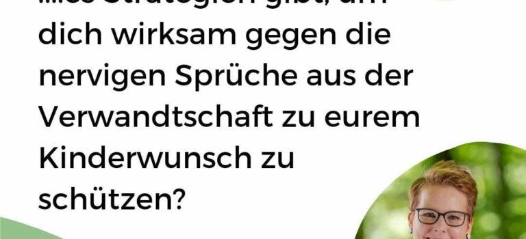 ONLINE WORKSHOP – Tante Erna und Co.: Grenzen setzen gegen unerwünschte Ratschläge zum Kinderwunsch – TERMIN 06.04.24