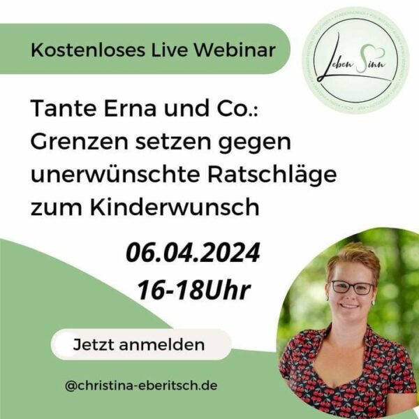 Tante Erna und Co.: Grenzen setzen gegen unerwünschte Ratschläge zum Kinderwunsch