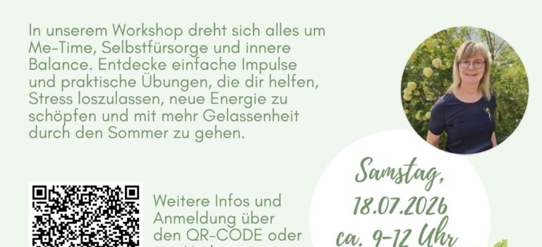 Workshop „Zeit für dich. Zeit zum Auftanken-Frisch und Gelassen durch den Sommer“ am 18.07.2026 in Camburg mit Jana Hünniger